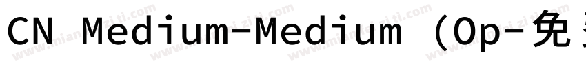 CN Medium-Medium (Op字体转换